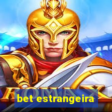 bet estrangeira